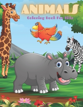 Paperback ANIMALS - Coloring Book For Kids: Sea Animals, Farm Animals, Jungle Animals, Woodland Animals and Circus Animals Book