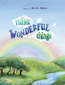 Paperback Think Wonderful Things Book