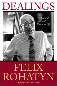 Hardcover Dealings: A Political and Financial Life Book