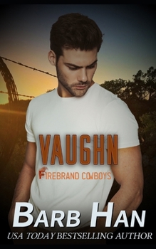 Paperback Vaughn: Firebrand Cowboys Book