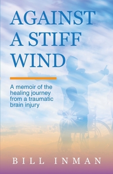 Paperback Against A Stiff Wind Book