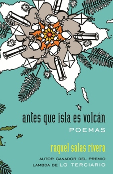 Paperback Antes Que Isla Es Volcán / Before Island Is Volcano: Poemas / Poems Book