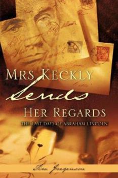 Paperback Mrs Keckly Sends Her Regards Book