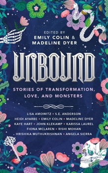 Paperback Unbound: Stories of Transformation, Love, and Monsters Book