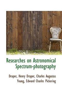 Paperback Researches on Astronomical Spectrum-Photography Book