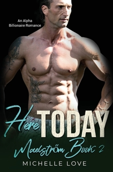 Paperback Here, Today: An Alpha Billionaire Romance Book