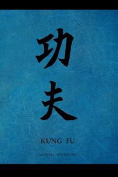 Martial Notebooks KUNG FU: Blue Cover with border 6 x 9