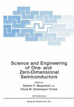 Science and Engineering of One- and Zero-Dimensional Semiconductors (NATO Science Series: B:)