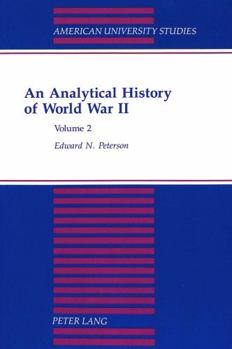 Paperback An Analytical History of World War II: Volume 2 Book