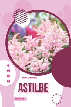Astilbe: Simply beginners guide