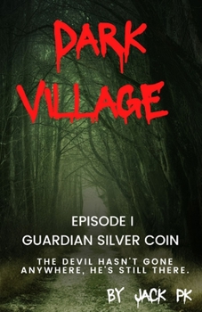 Paperback Dark Village: Episode one Guardian Silver coin Book