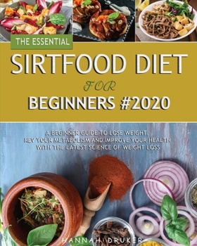 Paperback The Essential Sirtfood Diet for Beginners #2020 Book