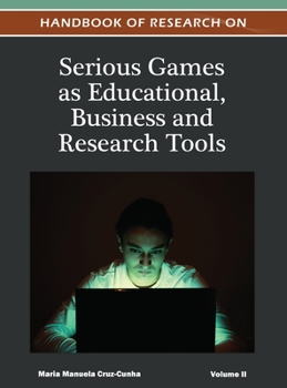 Hardcover Handbook of Research on Serious Games as Educational, Business and Research Tools (Volume 2 ) Book
