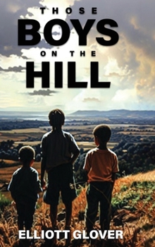 Hardcover Those Boys on the Hill Book