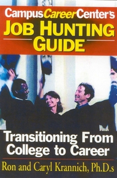 Paperback Job Hunting Guide: Transitioning from College to Career Book