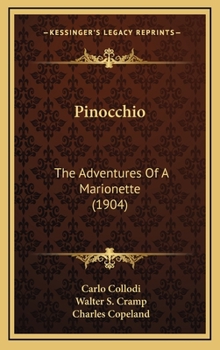 Hardcover Pinocchio: The Adventures Of A Marionette (1904) Book