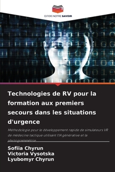 Technologies de RV pour la formation aux premiers secours dans les situations d'urgence (French Edition)