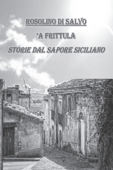 Paperback 'A Frittula!: storie dal sapore siciliano [Italian] Book