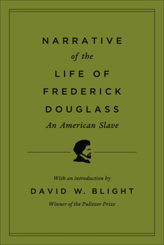 Narrative of the Life of Frederick Douglass, an American Slave (Modern Library Founding Documents)