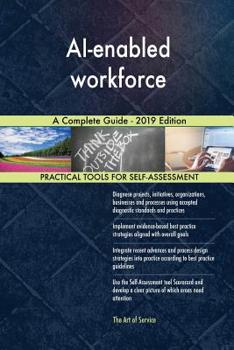 Paperback AI-enabled workforce A Complete Guide - 2019 Edition Book