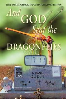 Paperback And God Sent the Dragonflies Book