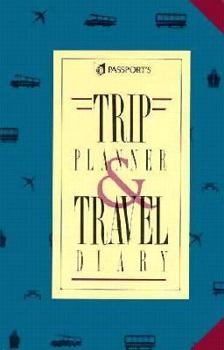 Hardcover Passport's Trip Planner and Travel Diary Book