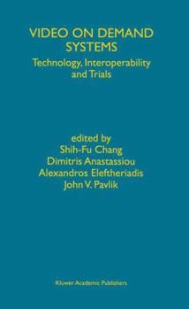 Paperback Video on Demand Systems: Technology, Interoperability and Trials Book