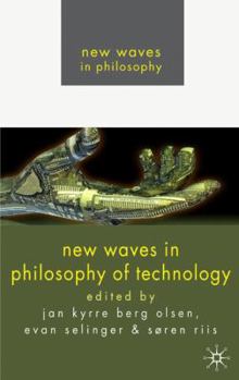Hardcover New Waves in Philosophy of Technology Book