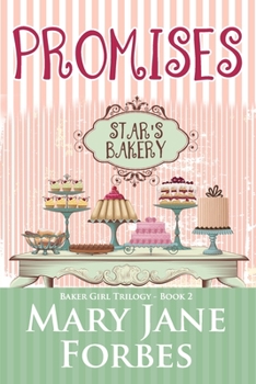 Promises: Star's Bakery - Book #2 of the Baker Girl