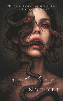 Paperback Not Her, Not Yet Book