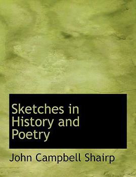 Sketches in History and Poetry