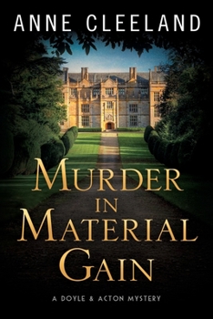 Murder in Material Gain - Book #14 of the Doyle & Acton