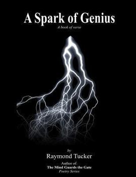 Paperback A Spark of Genius: (a book of verse) Book