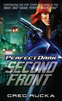 Perfect Dark: Second Front (Perfect Dark (Tor))