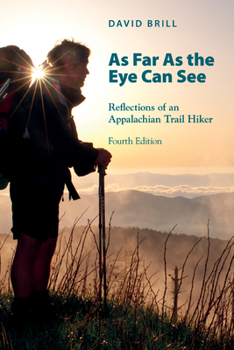 Paperback As Far as the Eye Can See: Reflections of an Appalachian Trail Hiker Book