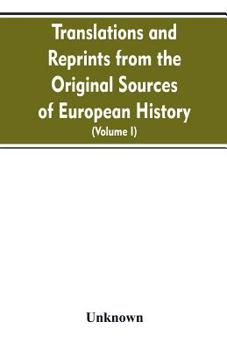 Paperback Translations and reprints from the original sources of European history (Volume I) Book