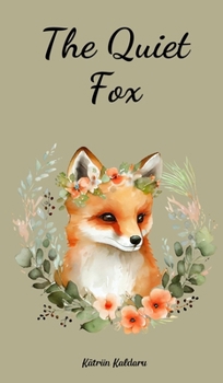 Hardcover The Quiet Fox Book