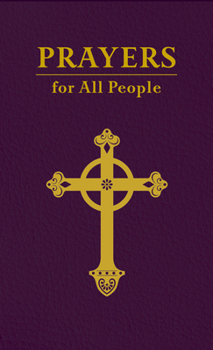Imitation Leather Prayers for All People: Gift Edition Book