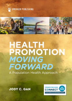 Paperback Health Promotion Moving Forward: A Population Health Approach Book