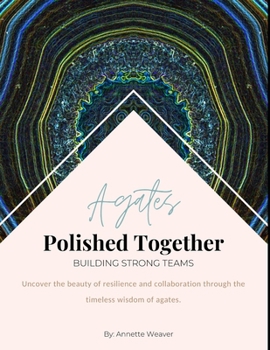 Paperback Polished Together: Facilitators Guide: Building Strong Teams Book