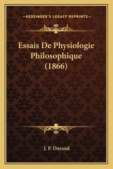 Paperback Essais De Physiologie Philosophique (1866) [French] Book