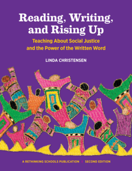Paperback Reading, Writing, and Rising Up: Teaching about Social Justice and the Power of the Written Word Volume 2 Book