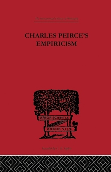 Paperback Charles Peirce's Empiricism Book