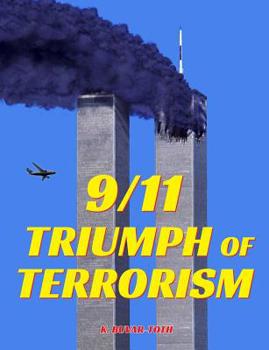 Paperback 9/11 Triumph of Terrorism: A Historical Novel Book
