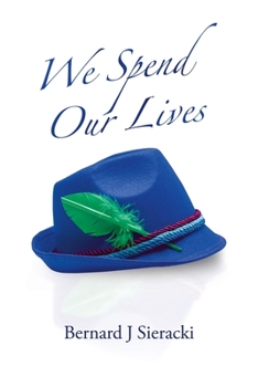 Paperback We Spend Our Lives Book