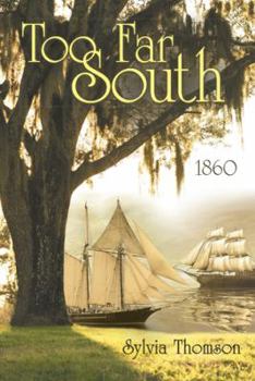 Paperback Too Far South: 1860 Book
