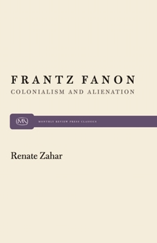 Paperback Frantz Fanon: Colonialism and Alienation Book