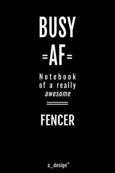 Notebook for Fencers / Fencer: awesome handy Note Book [120 blank lined ruled pages]