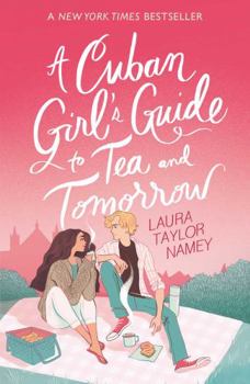 Paperback A Cuban Girl's Guide to Tea and Tomorrow Book