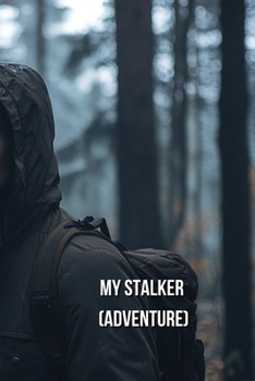 Paperback My Stalker (ADVENTURE) Book